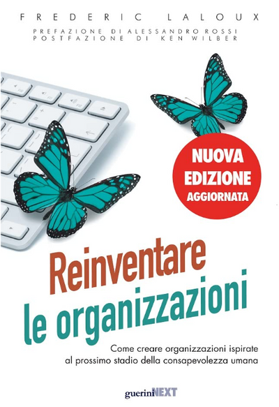 REINVENTARE LE ORGANIZZAZIONI -  Frederic Laloux