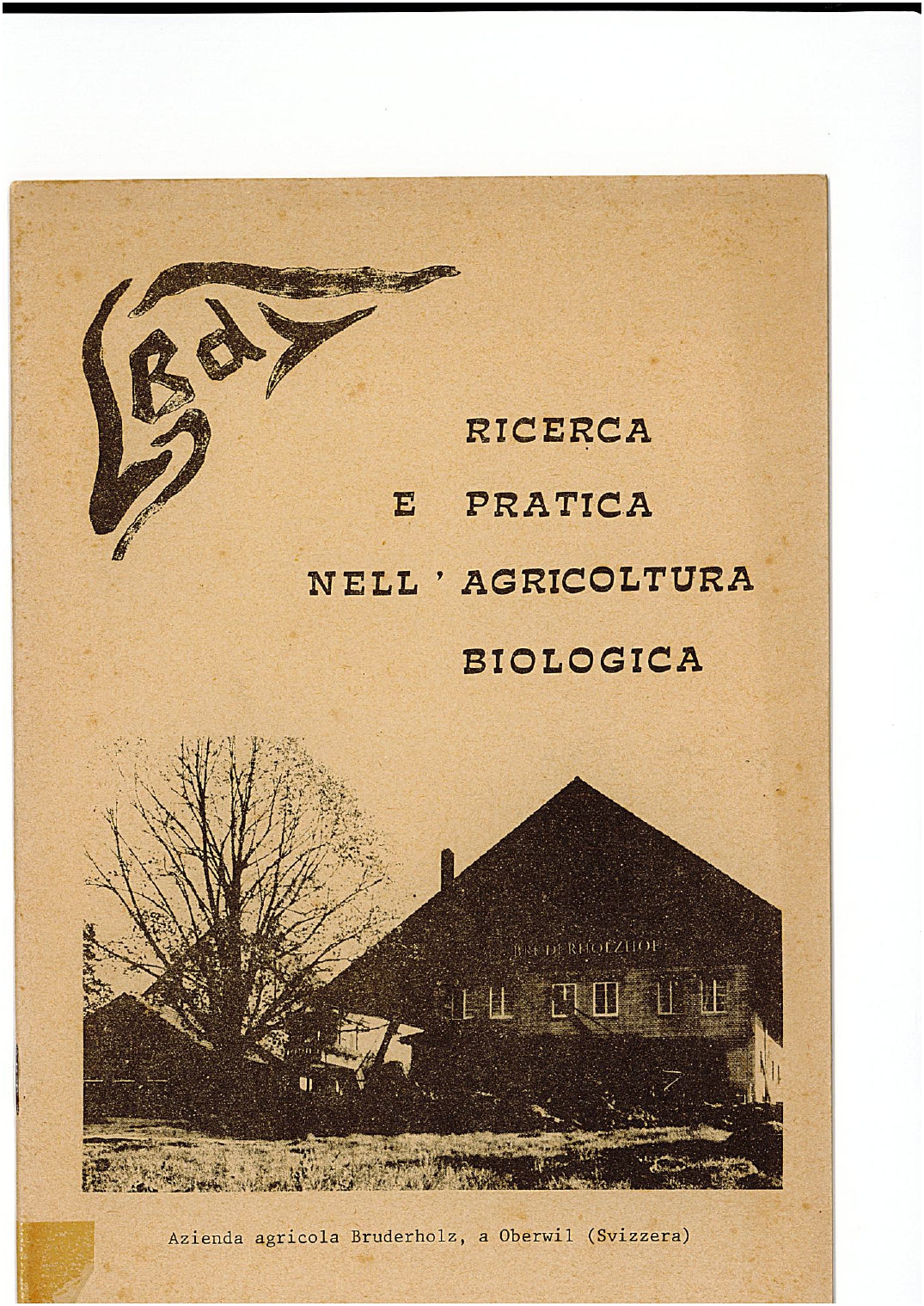RICERCA E PRATICA NELL'AGRICOLTURA BIOLOGICA