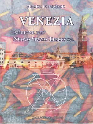 VENEZIA Embrione del nuovo spazio terrestre