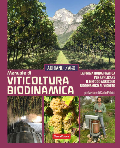 Biodynamic viticulture manual - Adriano Zago