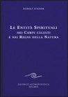 Le entità spirituali nei corpi celesti e nei regni della natura - Rudolf Steiner