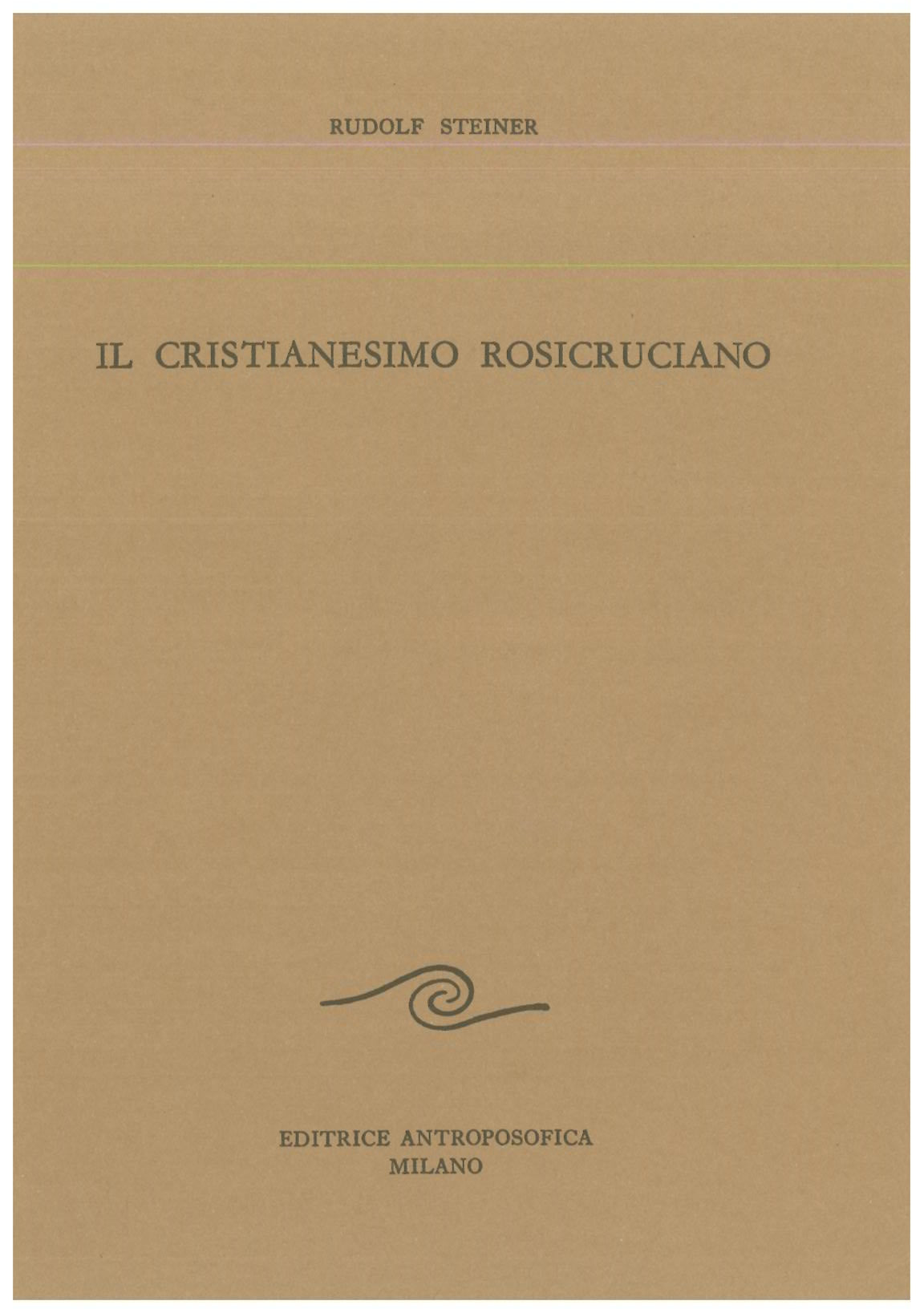 Il Cristianesimo Rosicruciano - Rudolf Steiner