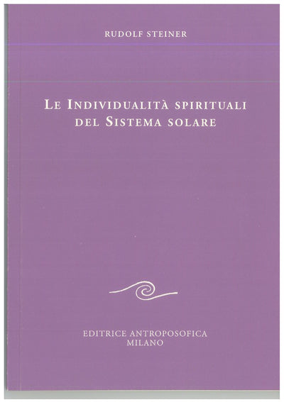 Le individualità spirituali del sistema solare - Rudolf Steiner