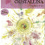 LA TRASMISSIONE CRISTALLINA una sintesi di luce