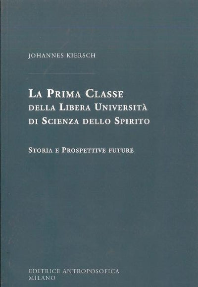 LA PRIMA CLASSE DELLA LIBERA UNIVERSITA' DI SCIENZA DELLO SPIRITO