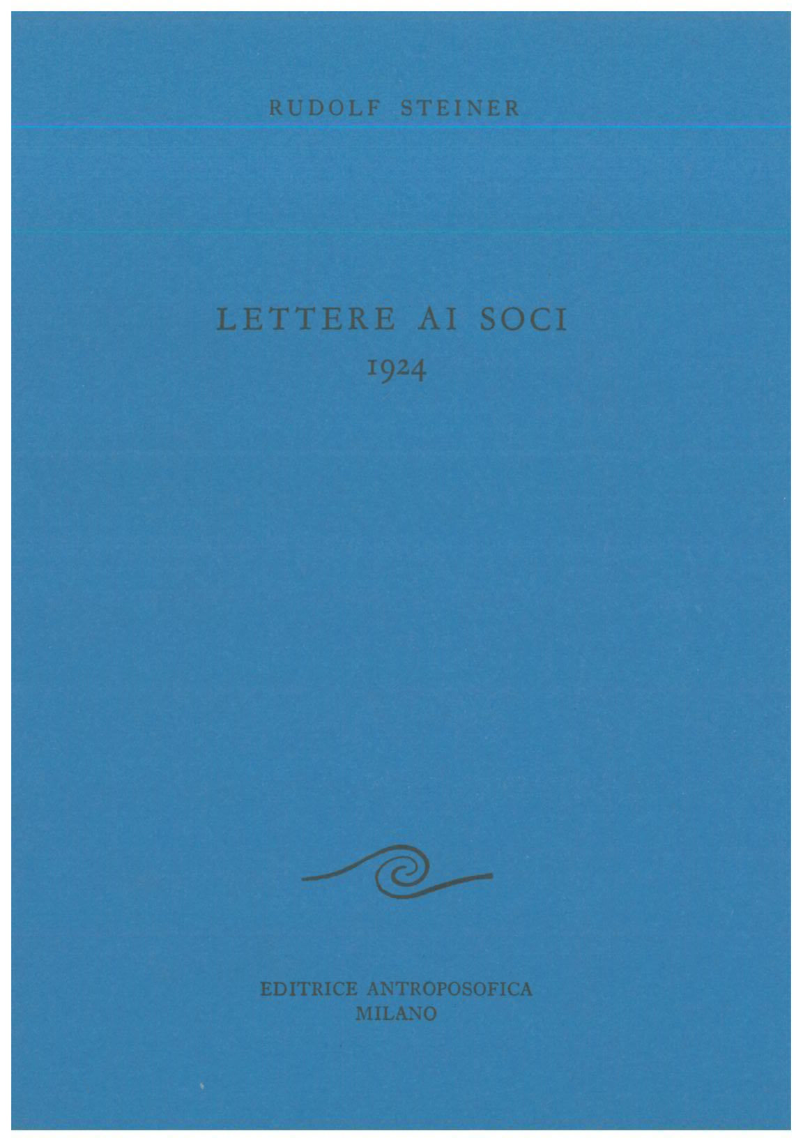 Lettere ai soci - Rudolf Steiner