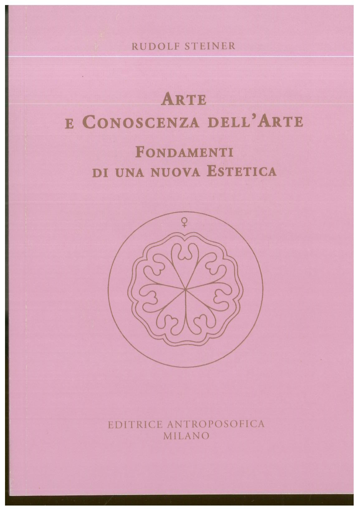 Arte e conoscenza dell'arte - Rudolf Steiner