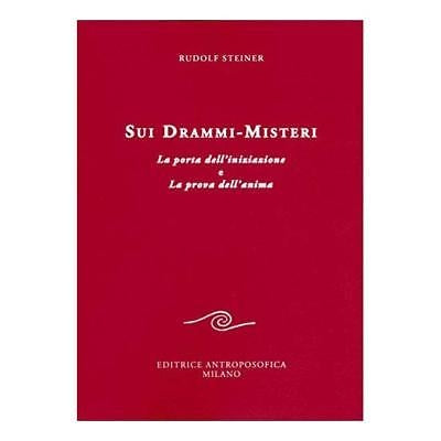 LIBRO "SUI DRAMMI-MISTERI" -  Rudolf Steiner