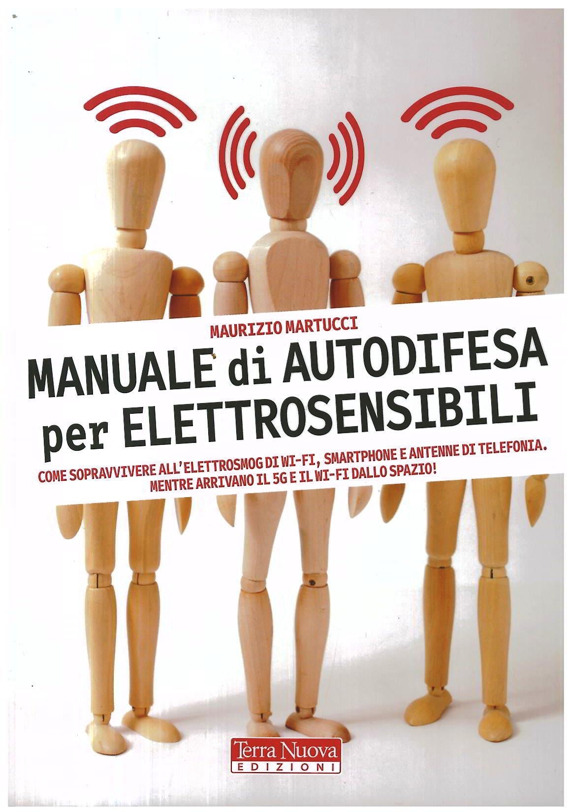 Manuale di autodifesa per elettrosensibili - M. Martucci