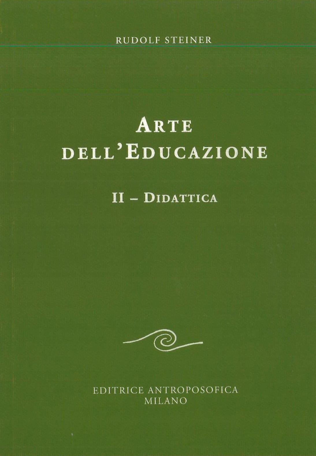 Arte dell'educazione II, Didattica - Rudolf Steiner
