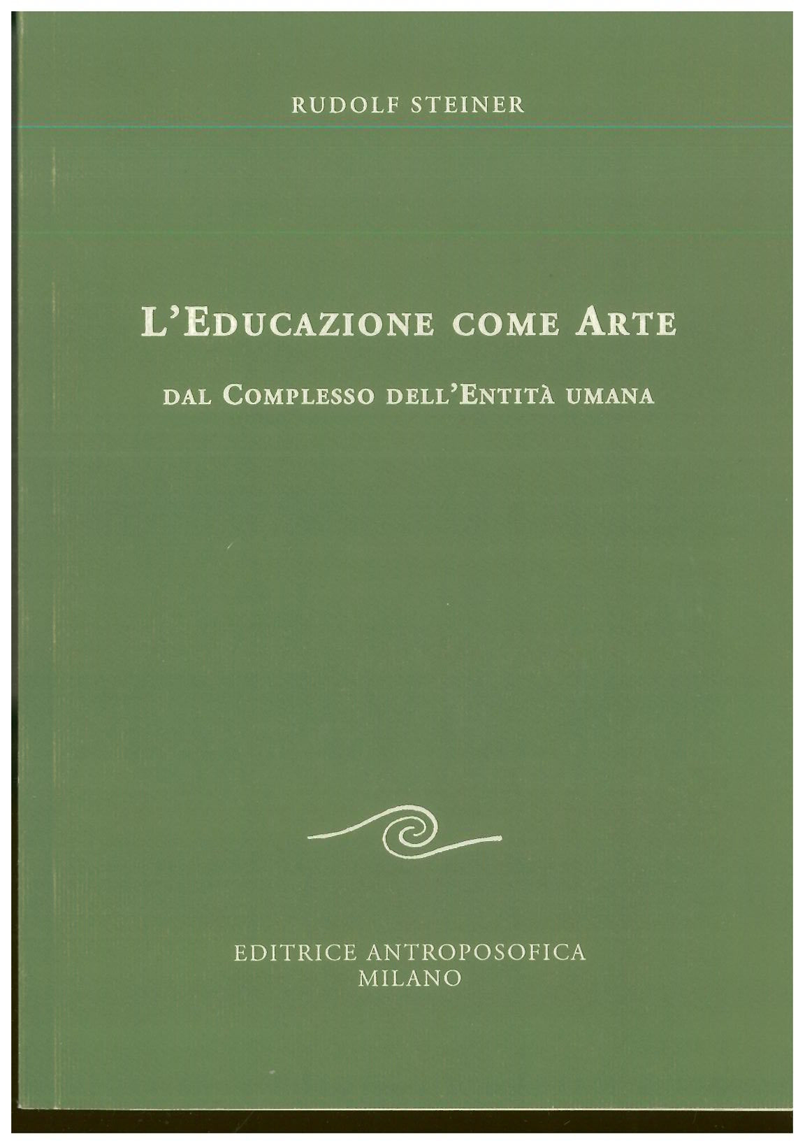 L'educazione come arte - Rudolf Steiner