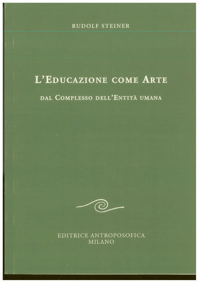 L'educazione come arte - Rudolf Steiner