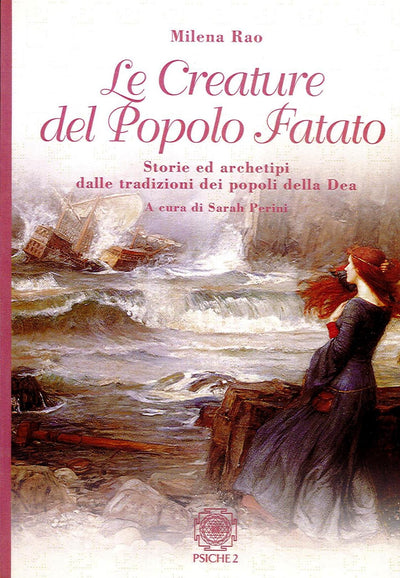 LE CREATURE DEL POPOLO FATATO - Milena Rao