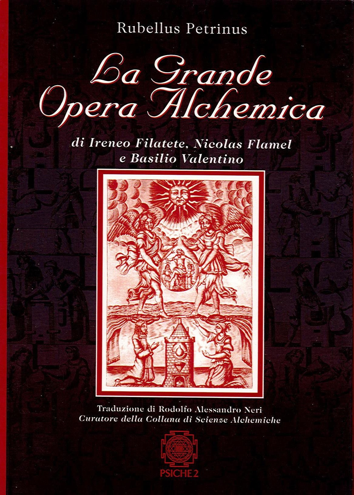 LA GRANDE OPERA ALCHEMICA - Rubellus Petrinus