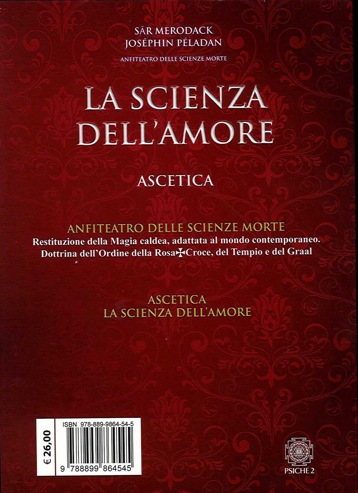 LA SCIENZA DELL' AMORE - Sar Merodack Josèphin Pèladan