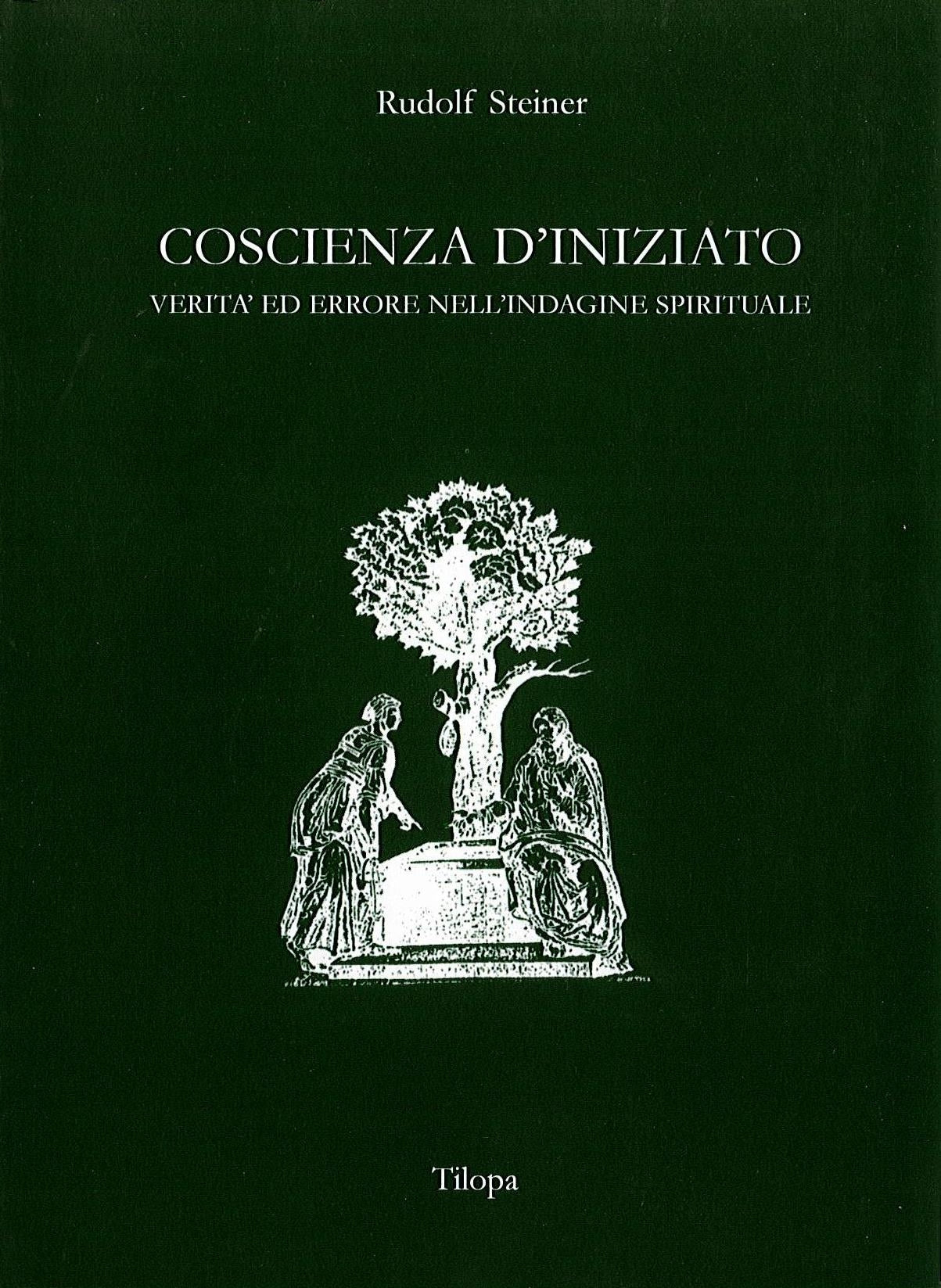 COSCIENZA D' INIZIATO - R. Steiner