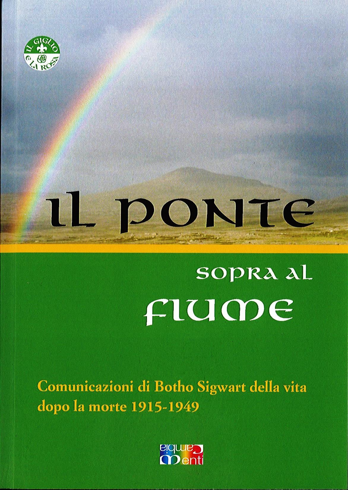 IL PONTE SOPRA AL FIUME - B. Sigwart