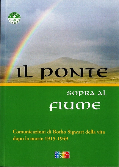 IL PONTE SOPRA AL FIUME - B. Sigwart