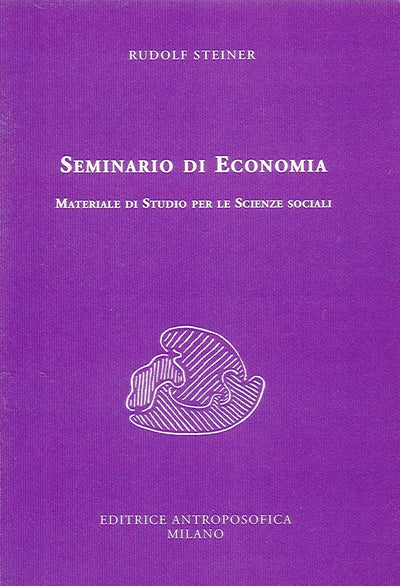 341- SEMINARIO DI ECONOMIA- Rudolf Steiner