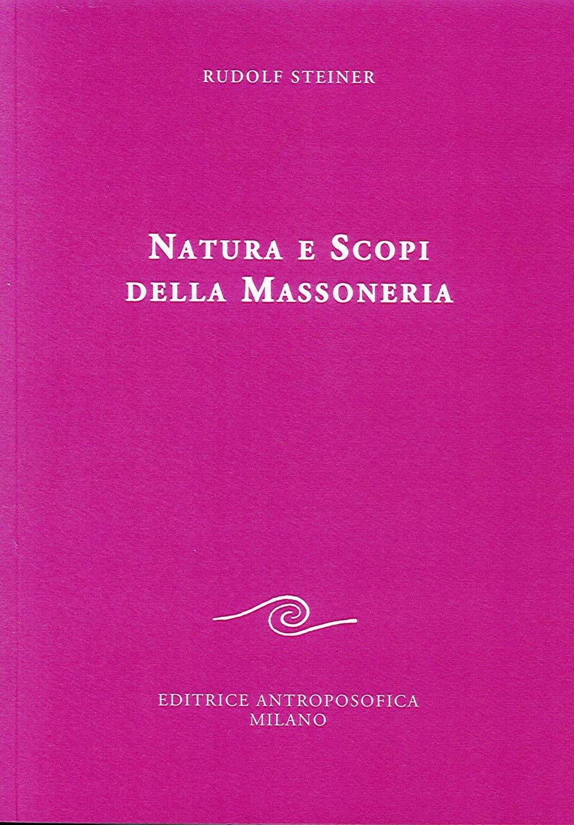 93 - Natura e scopi della Massoneria - Rudolf Steiner
