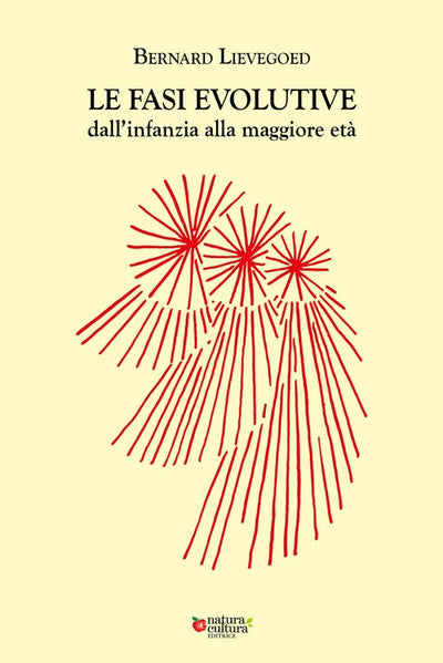 Le fasi evolutive dall'infanzia alla maggiore età - Lievegoed B.