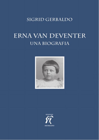 Erna Van Deventer - Una Biografia