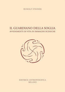 La porta dell'Iniziazione Un Mistero Rosicruciano - Rudolf Steiner