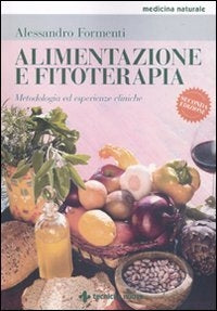 Alimentazione e fitoterapia -Alessandro Formenti