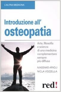 Introduzione all'osteopatia - Massimo Arioli, Nicla Vozzella