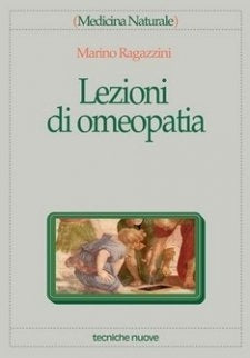 Lezioni di omeopatia - Marino Ragazzini