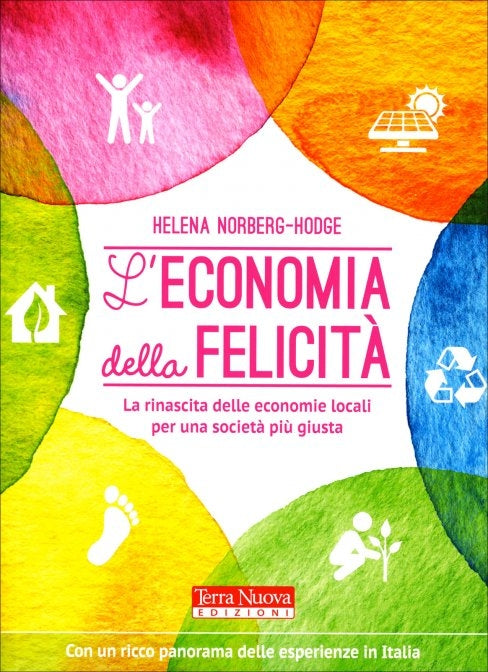 L'Economia della Felicità - Helena Norberg-Hodge