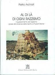 Al di là di ogni razzismo - Pietro Archiati