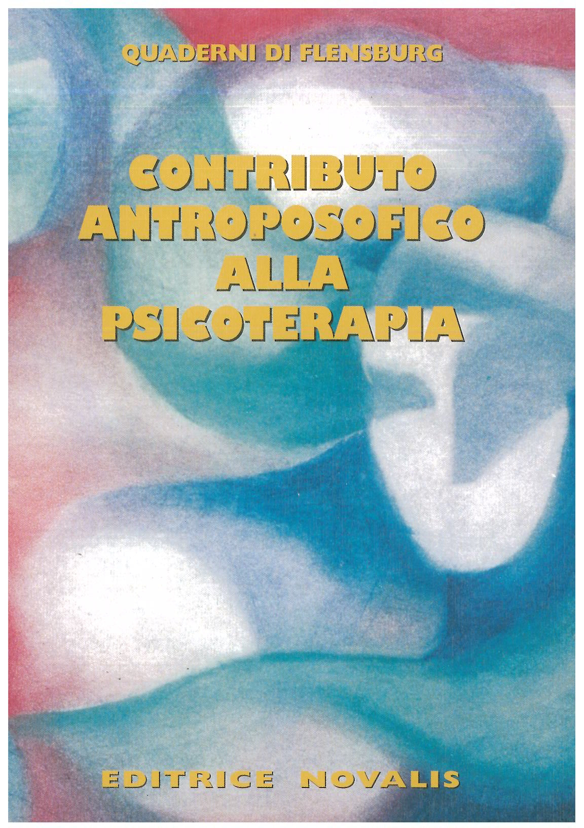 Contributo antroposofico alla psicoterapia - AAVV