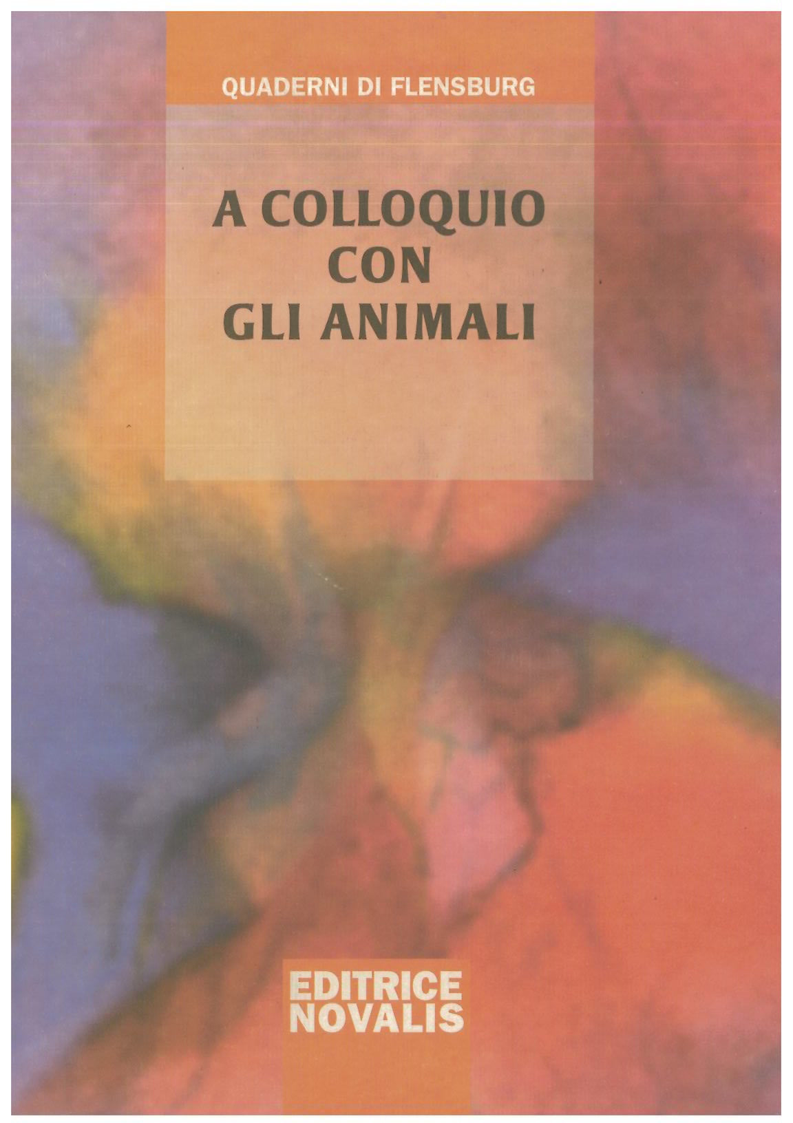 A colloquio con gli animali - AAVV