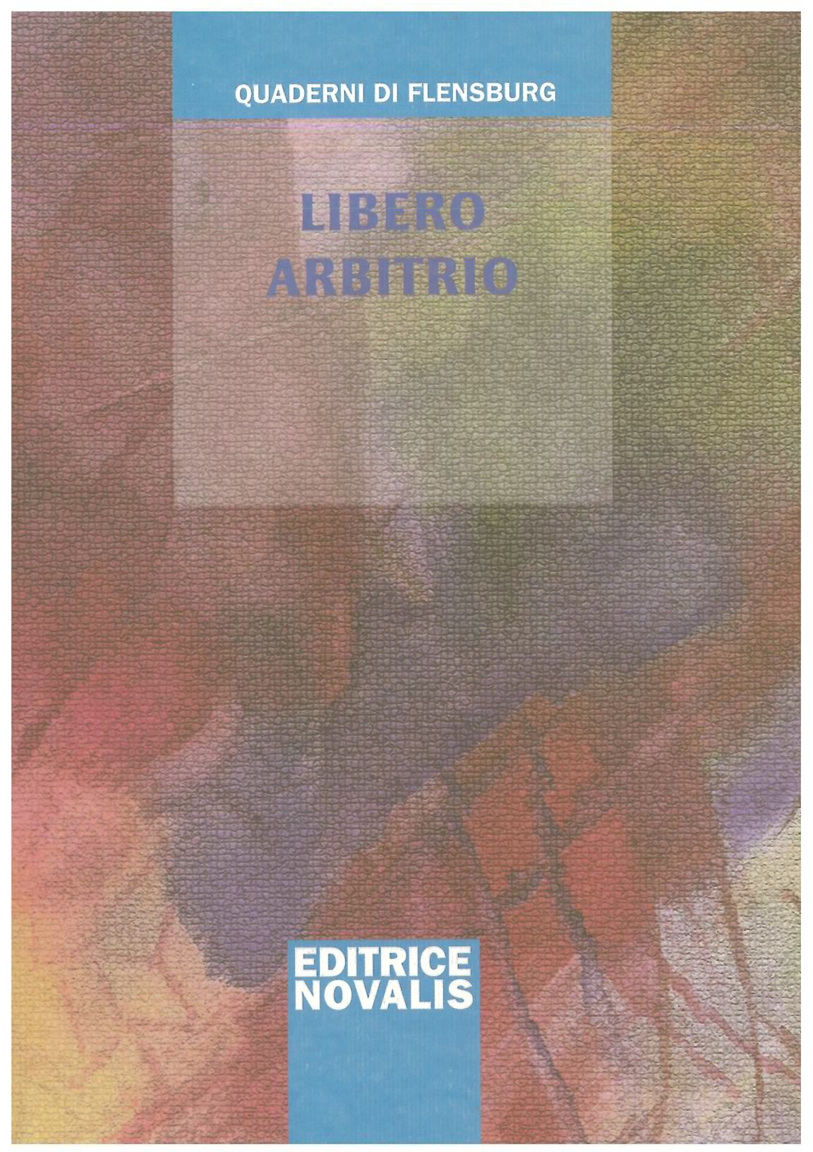 Libero arbitrio - AAVV