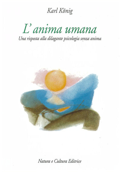 L'anima umana - Koning K.