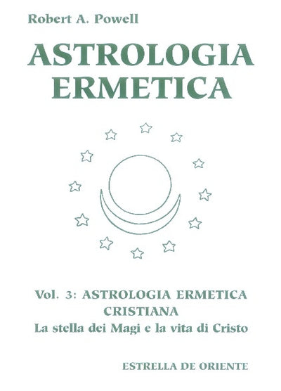 Astrologia ermetica vol. 3 - Powell R.A.