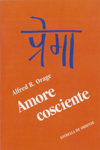 Amore cosciente - Orage A.R.