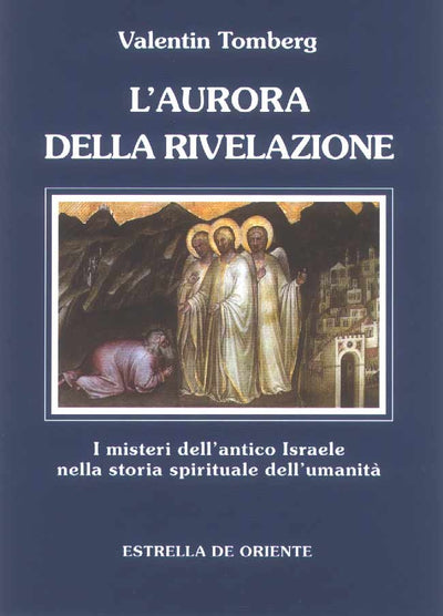 L'aurora della rivelazione - Tomberg V.