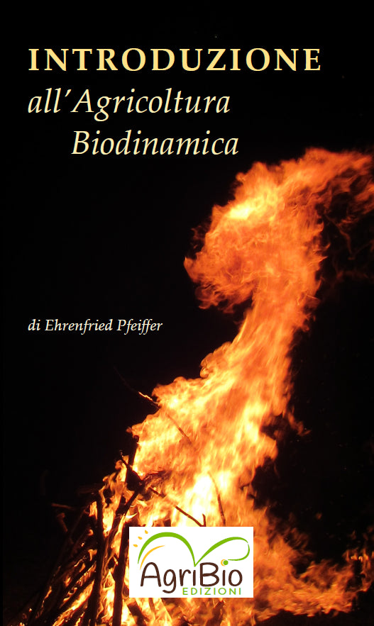 INTRODUZIONE ALL' AGRICOLTURA BIODINAMICA - E. Pfeiffer